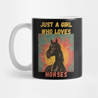 Just a Girl Who Loves Horses Mug